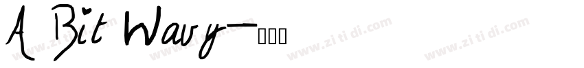 A Bit Wavy字体转换